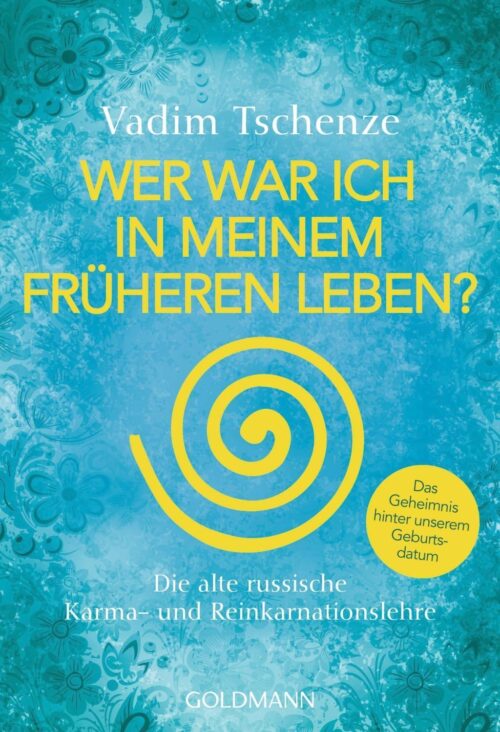Wer war ich in meinem früheren Leben