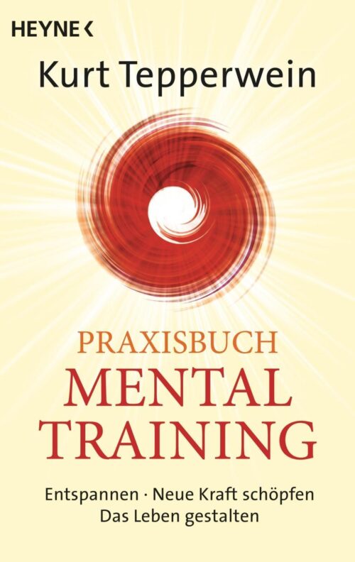 Praxisbuch Mental Training