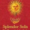 Splendor Solis Das Purpurbad der Seele