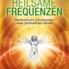 Heilsame Frequenzen