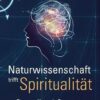 Naturwissenschaft und Spiritualität