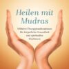 Heilen mit Mudras