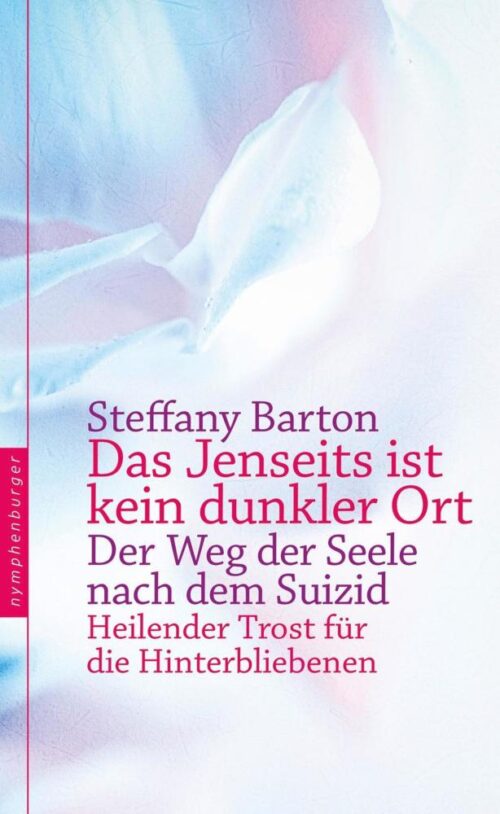 Das Jenseits ist kein dunkler Ort 1 Das Jenseits ist kein dunkler Ort