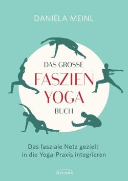 Das Große Faszien Yoga