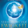 Vermessung der Ewigkeit