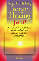 Instant Healing Jetzt !