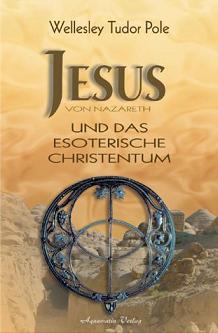 Jesus und das esoterische Christentum
