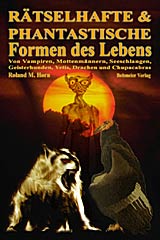 Rätselhafte und Phantastische Formen des Lebens