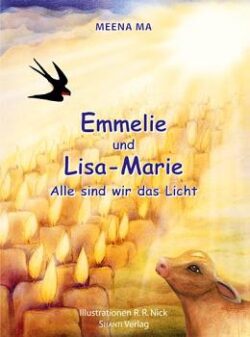 Emmelie und Lisa-Marie Alle sind wir das Licht