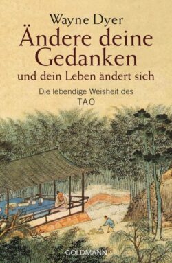 Ändere deine Gedanken und dein Leben ändert sich