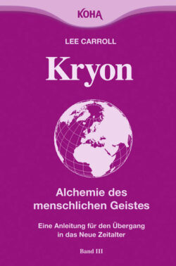 Kryon 3 TB Alchemie des menschlichen Geistes