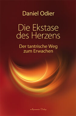 Die Ekstase des Herzens