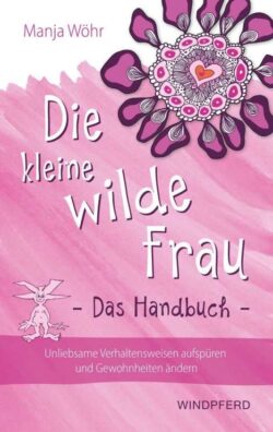 Die kleine wilde Frau