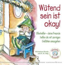 Wütend sein ist okay