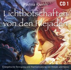 Lichtbotschaften von den Plejaden CD 1