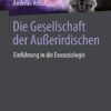 Die Gesellschaft der Außerirdischen