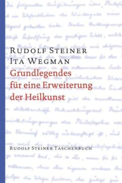 Grundlegendes für eine Erweiterung der Heilkunst