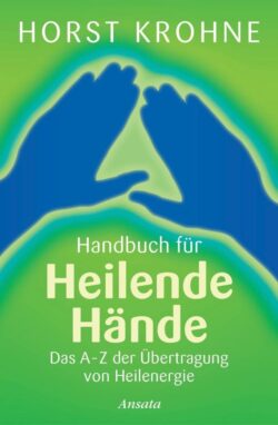 Handbuch für Heilende Hände