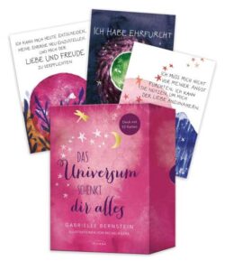 Das Universum schenkt dir alles
