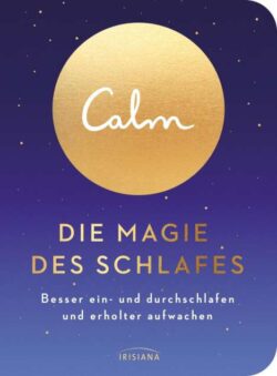 Calm Die Magie des Schlafes