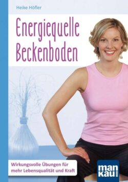 Energiequelle Beckenboden