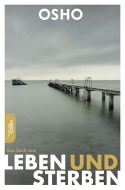 Leben und Sterben