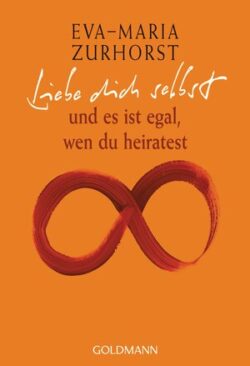 Liebe dich selbst TB und es ist egal, wen du heiratest