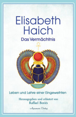 Elisabeth Haich Das Vermächtnis