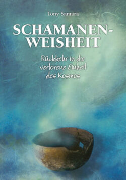 Schamanenweisheit