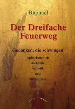 Der Dreifache Feuerweg