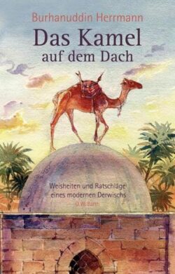 Das Kamel auf dem Dach