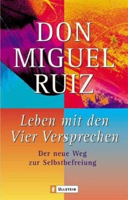 Leben mit den vier Versprechen