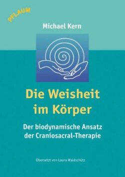 Die Weisheit im Körper