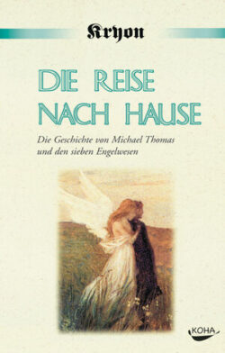 Kryon Die Reise nach Hause