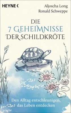 Die 7 Geheimnisse der Schildkröte
