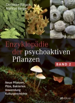 Enzyklopädie der psychoaktiven Pflanzen Band 2