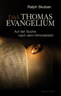 Das Thomas Evangelium