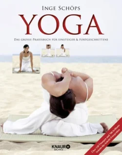 Yoga Das gosse Praxisbuch