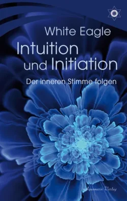Intuition und Initiation