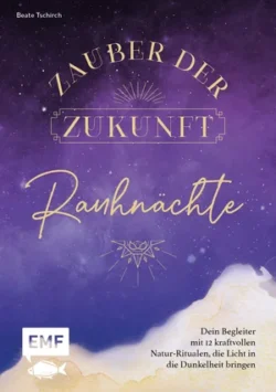 Rauhnächte Zauber der Zukunft