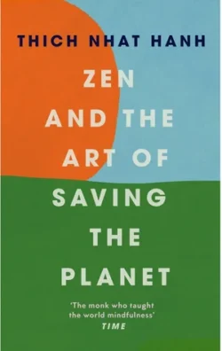 Zen and the Art of Saving the Planet (Englisch)