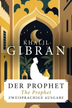 Der Prophet - The Prophet (zweisprachig)