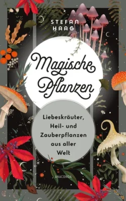 Magische Pflanzen