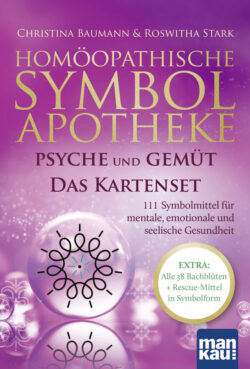 Homöopathische Symbolapotheke. Psyche und Gemüt. Das Kartenset