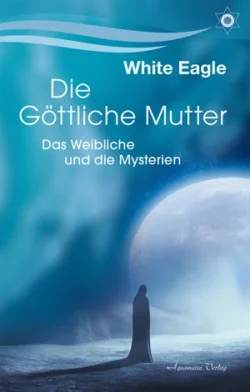 Die Göttliche Mutter