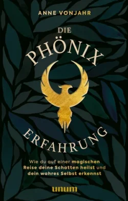 Die Phönix-Erfahrung