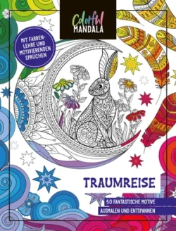 Traumreise Colorful Mandala