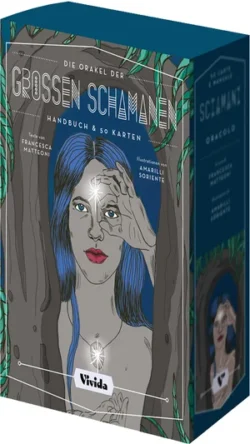 Das Orakel der Schamanen