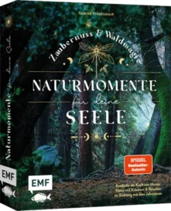 Naturmomente für die Seele